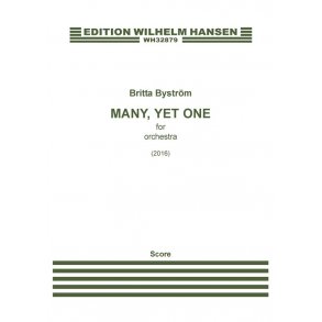 Britta Byström: Many, Yet One (Score)