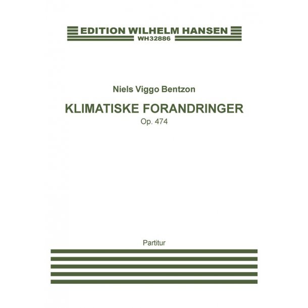 Niels Viggo Bentzon: Klimatiske Forandringer / Climatic Changes Op.474 (Score)