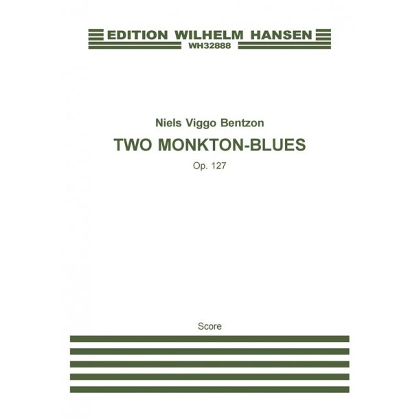 Niels Viggo Bentzon: Two Monkton-Blues Op.127 (Score)