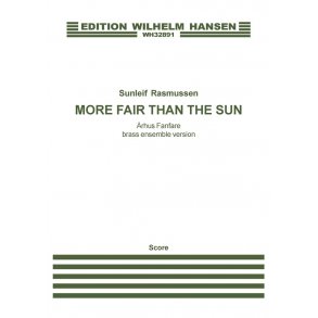 Sunleif Rasmussen: More Fair Than The Sun - Århus Fanfare (Brass Ensemble Version)