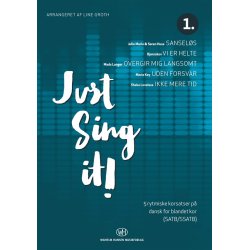 Line Groth (Arr:): Just Sing It! (SATB)