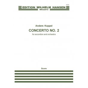 Anders Koppel: Concerto No.2 For Accordion And Orchestra (Score)
