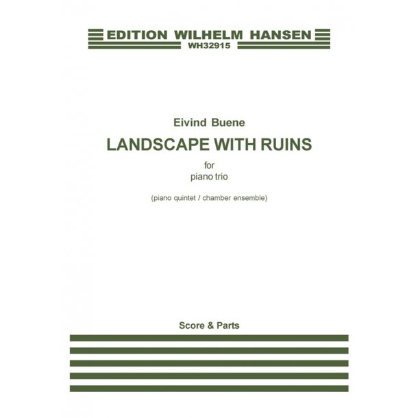 Eivind Buene: Landscape With Ruins (Score)