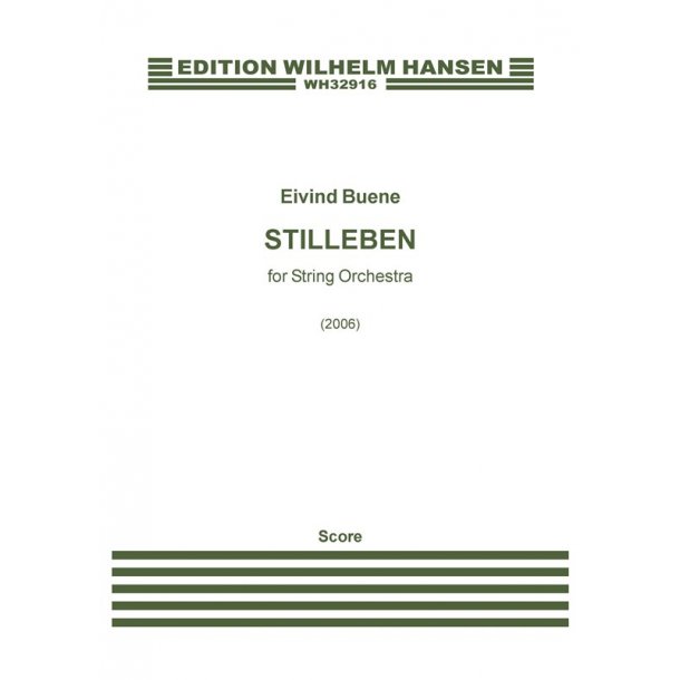 Eivind Buene: Stilleben (Score)