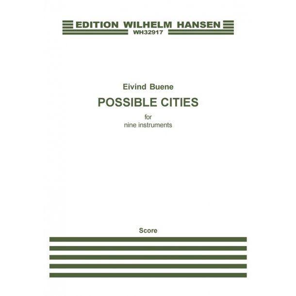Eivind Buene: Possible Cities (Score)