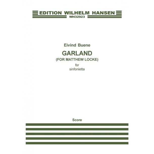 Eivind Buene: Garland (Score)