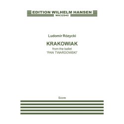 Ludomir R&oacute;zycki: Krakowiak from The Ballet 'Pan Twardowski' (Score)