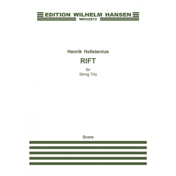 Henrik Hellstenius: Rift (Score)