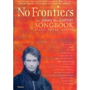 Jimmy Mccarthy Songbook No Frontiers