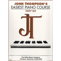 John Thompson's Easiest Piano Course: Part 6