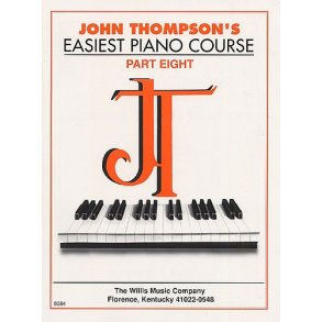 John Thompson's Easiest Piano Course: Part 8