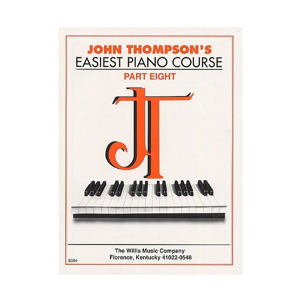John Thompson's Easiest Piano Course: Part 8