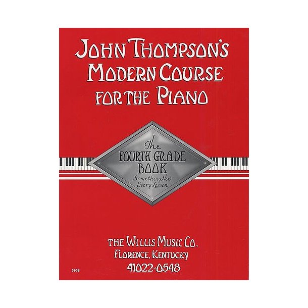 John Thompson's Modern Course For Piano: The Fourth Grade Book