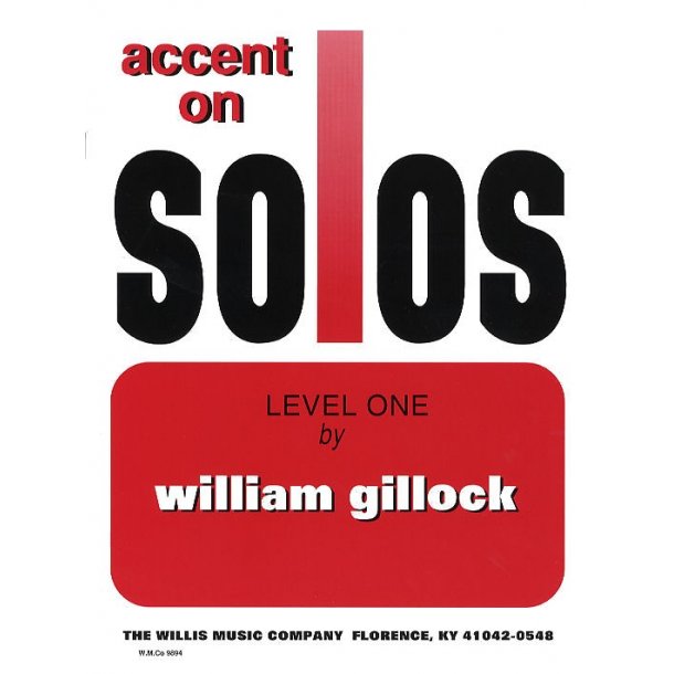 William Gillock: Accent On Solos Level One
