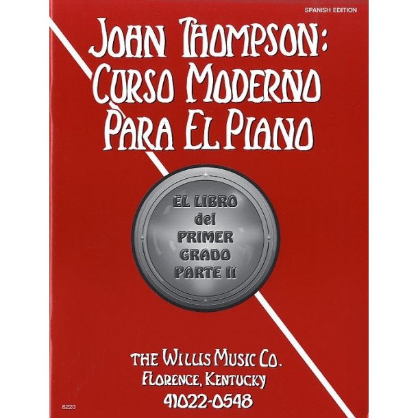 John Thompson's Modern Course For Piano: Grade 2 Spanish Edition