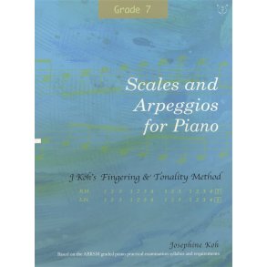 Josephine Koh: Scales And Arpeggios For Piano - Fingering Method (Grade 7)