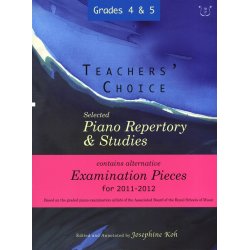 Teachers' Choice: Selected Piano Repertory &amp; Studies 2011-2012 (Grades 4 &amp; 5)