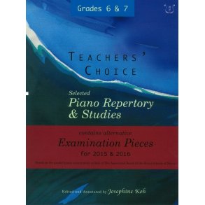 Josephine Koh: Teachers' Choice Piano Repertory 2015-2016 Grades 6-7