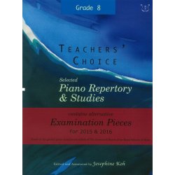 Josephine Koh: Teachers' Choice Piano Repertory 2015-2016 Grade 8