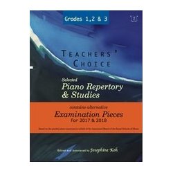 Teachers' Choice Selected Piano Repertory & Studies 2017 & 2018 (Grades 1 to 3)
