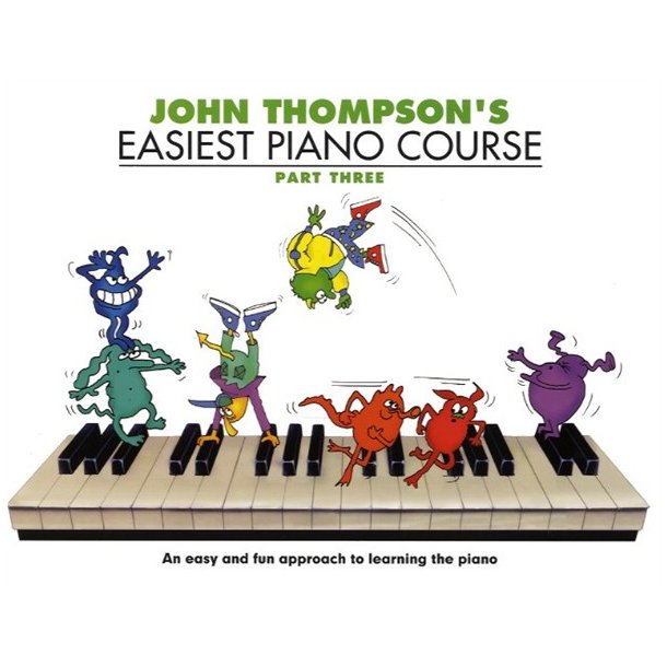 John Thompson's Easiest Piano Course: Part 3 - Revised Edition