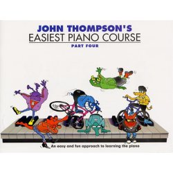 John Thompson's Easiest Piano Course: Part 4 - Revised Edition