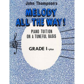 Melody All The Way Grade 1+