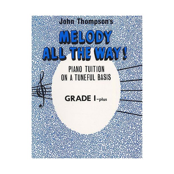 Melody All The Way Grade 1+