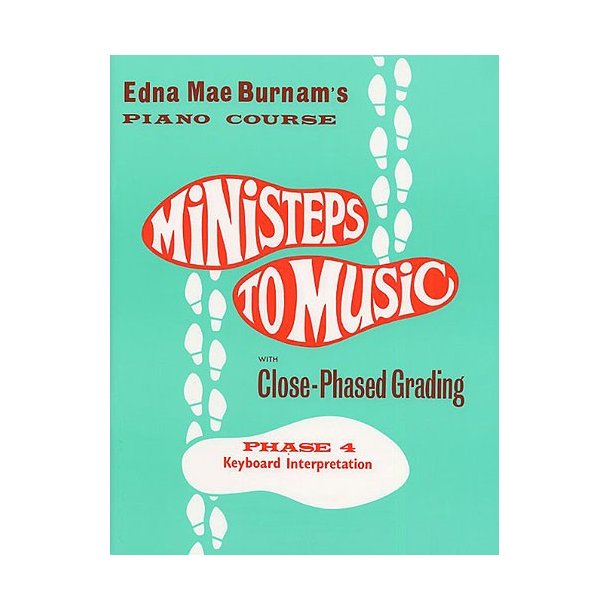Ministeps To Music Phase Four: Keyboard Interpretation