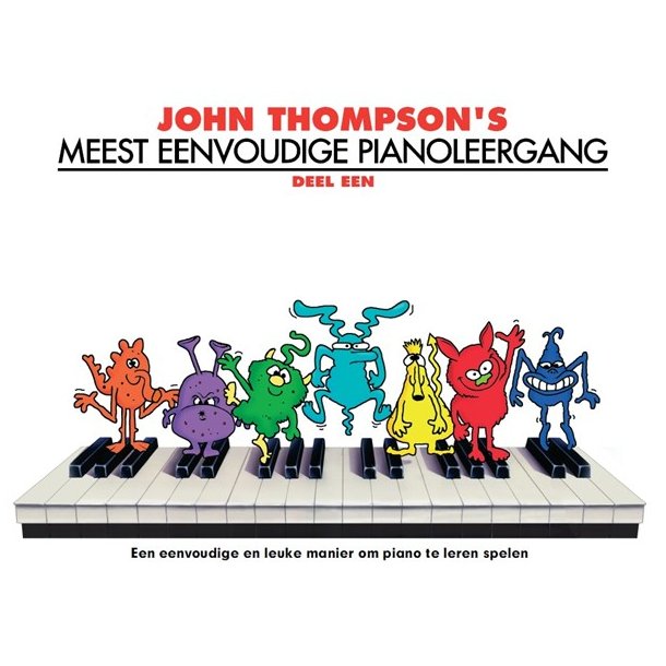 John Thompson's Meest Eenvoudige Pianoleergang: Deel Een