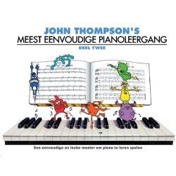 John Thompson's Meest Eenvoudige Pianoleergang: Deel Twee