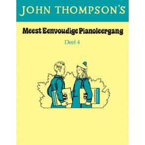 John Thompson's Meest Eenvoudige Pianoleergang: Deel Vier