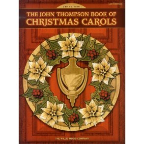 The John Thompson Book Of Christmas Carols (2nd Edition)