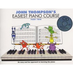John Thompson's Easiest Piano Course: Part Two (Book And CD)