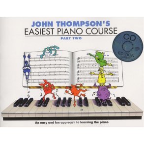 John Thompson's Easiest Piano Course: Part Two (Book And CD)