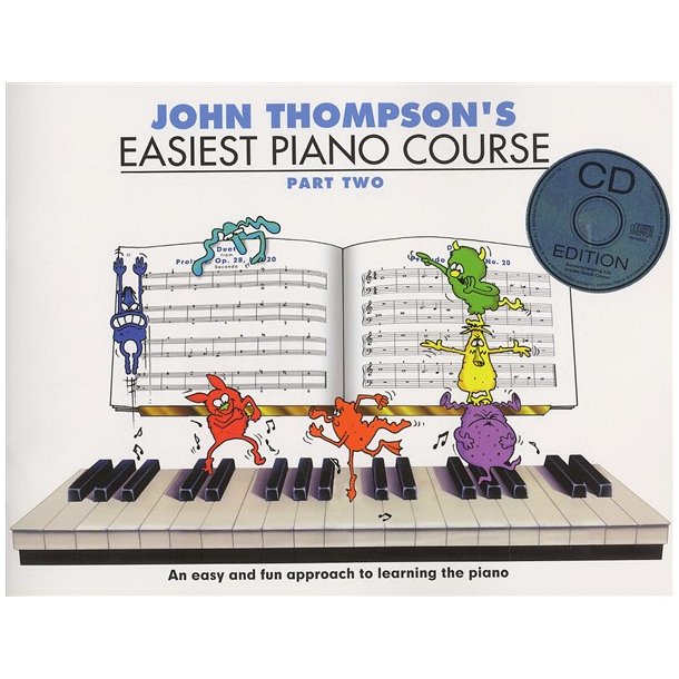 John Thompson's Easiest Piano Course: Part Two (Book And CD)