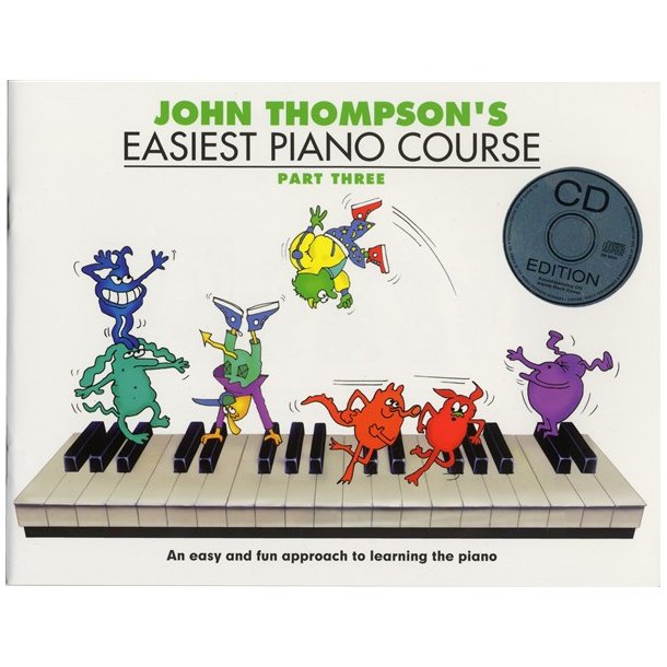 John Thompson's Easiest Piano Course: Part Three (Book And CD)