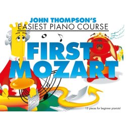 John Thompson's Easiest Piano Course: First Mozart