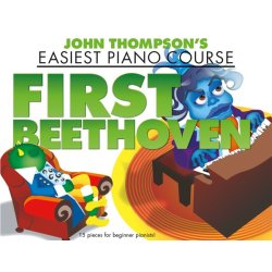 John Thompson's Easiest Piano Course: First Beethoven