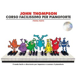 John Thompson's Corso Facilissimo Per Pianoforte: Prima Parte (Book/CD)
