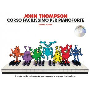 John Thompson's Corso Facilissimo Per Pianoforte: Prima Parte (Book/CD)