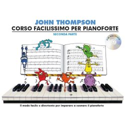 John Thompson's Corso Facilissimo Per Pianoforte: Seconda Parte (Book/CD)
