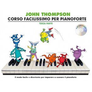 John Thompson's Corso Facilissimo Per Pianoforte: Terza Parte (Book/CD)