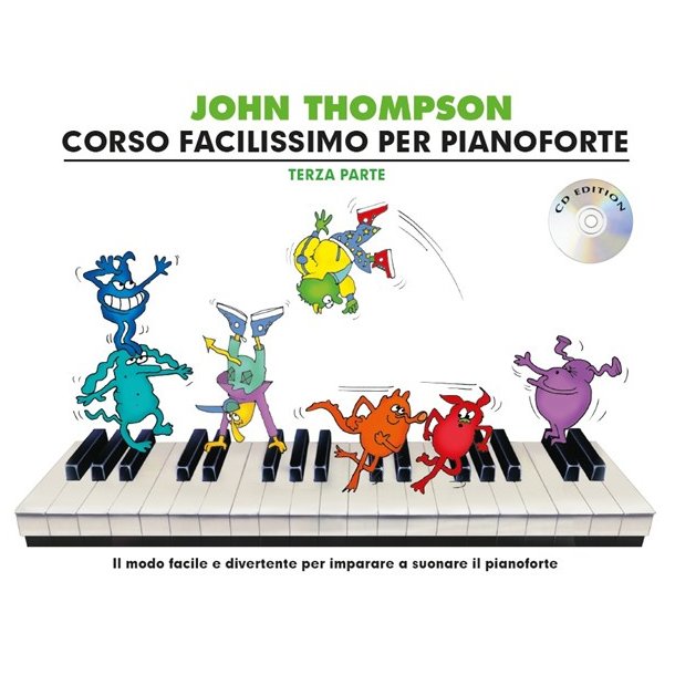 John Thompson's Corso Facilissimo Per Pianoforte: Terza Parte (Book/CD)