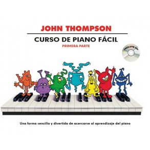 John Thompson: Curso De Piano Facil – Primera Parte (Libro/CD)
