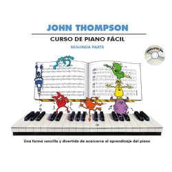 John Thompson: Curso De Piano Facil &ndash; Segunda Parte (Libro/CD)