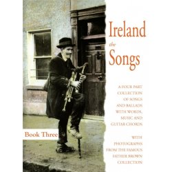 Ireland: The Songs Book Three