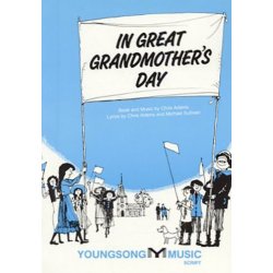 Chris Adams: In Great Grandmother?s Day (Script)