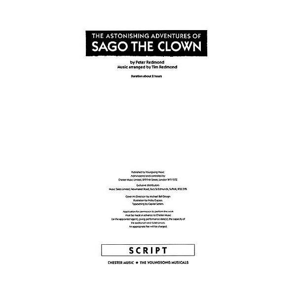 The Astonishing Adventures Of Sago The Clown Script