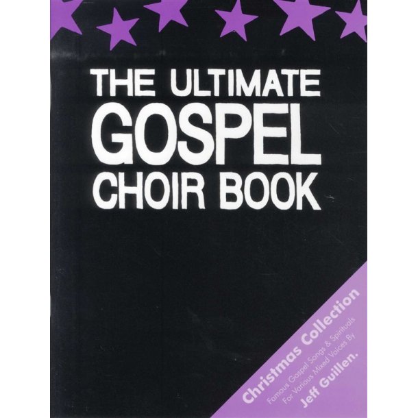 Jeff Guillen: The Ultimate Gospel Choir Book - Christmas Collection